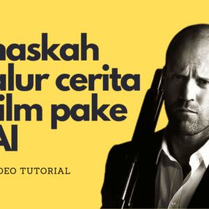 Tutorial Cara Cepat Buat Naskah Video Alur Cerita Film Pake AI