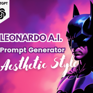 ChatGPT Leonardo AI Prompt Generator Aesthetic Style – 8 Model Gambar Estetik