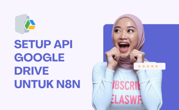 Cara Setup Google Credential di N8N